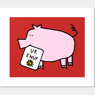 Cute Pig Says You Are Enough Posters and Art